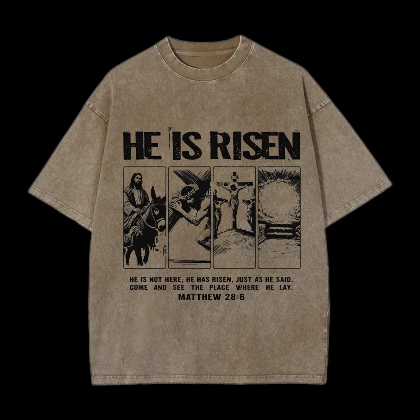 HE IS RISEN CHRISTIAN WASHED T-SHIRT