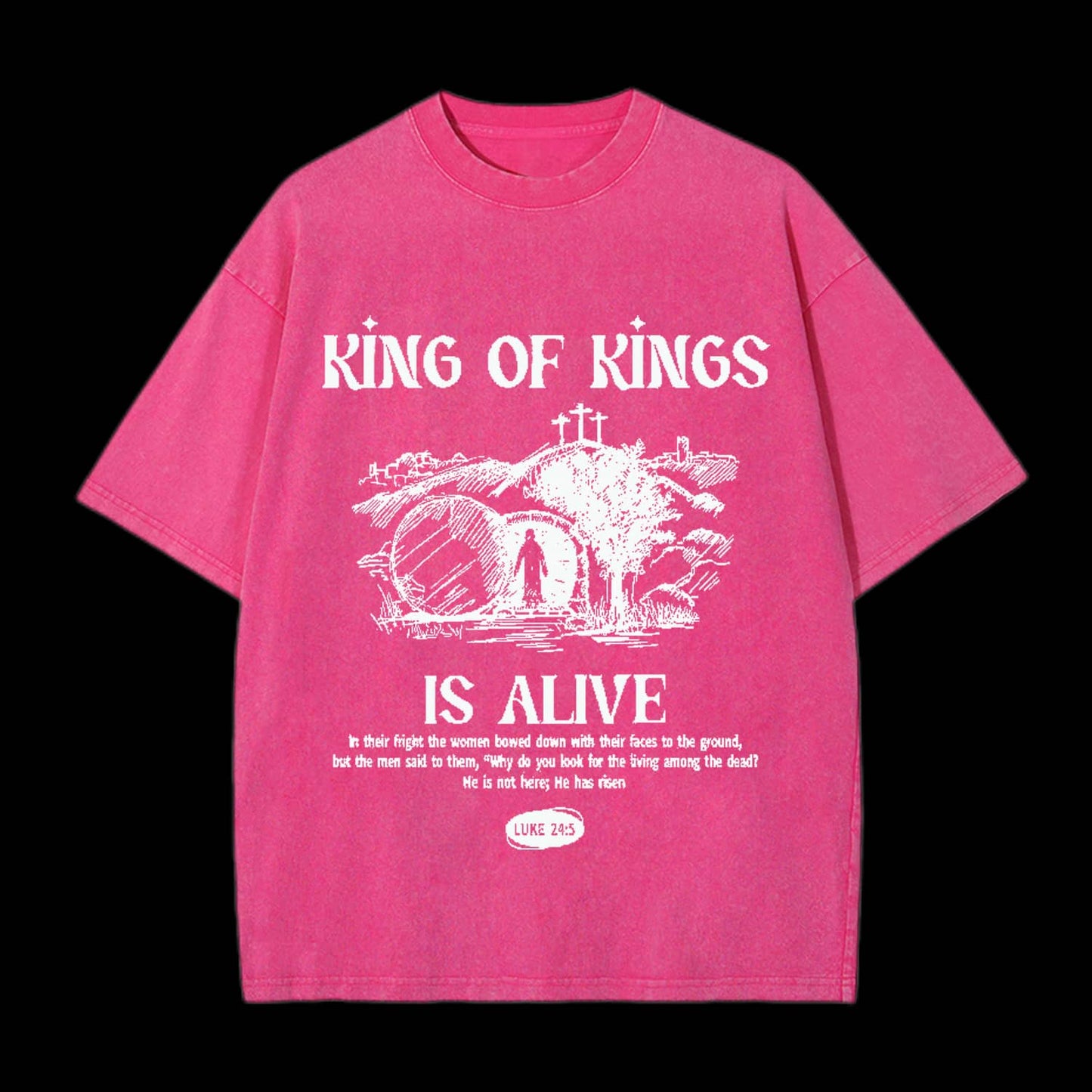 KING OF KINGS IS ALIVE CHRISTIAN TEE