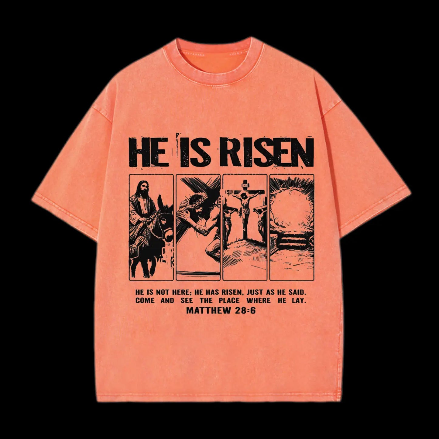 HE IS RISEN CHRISTIAN WASHED T-SHIRT