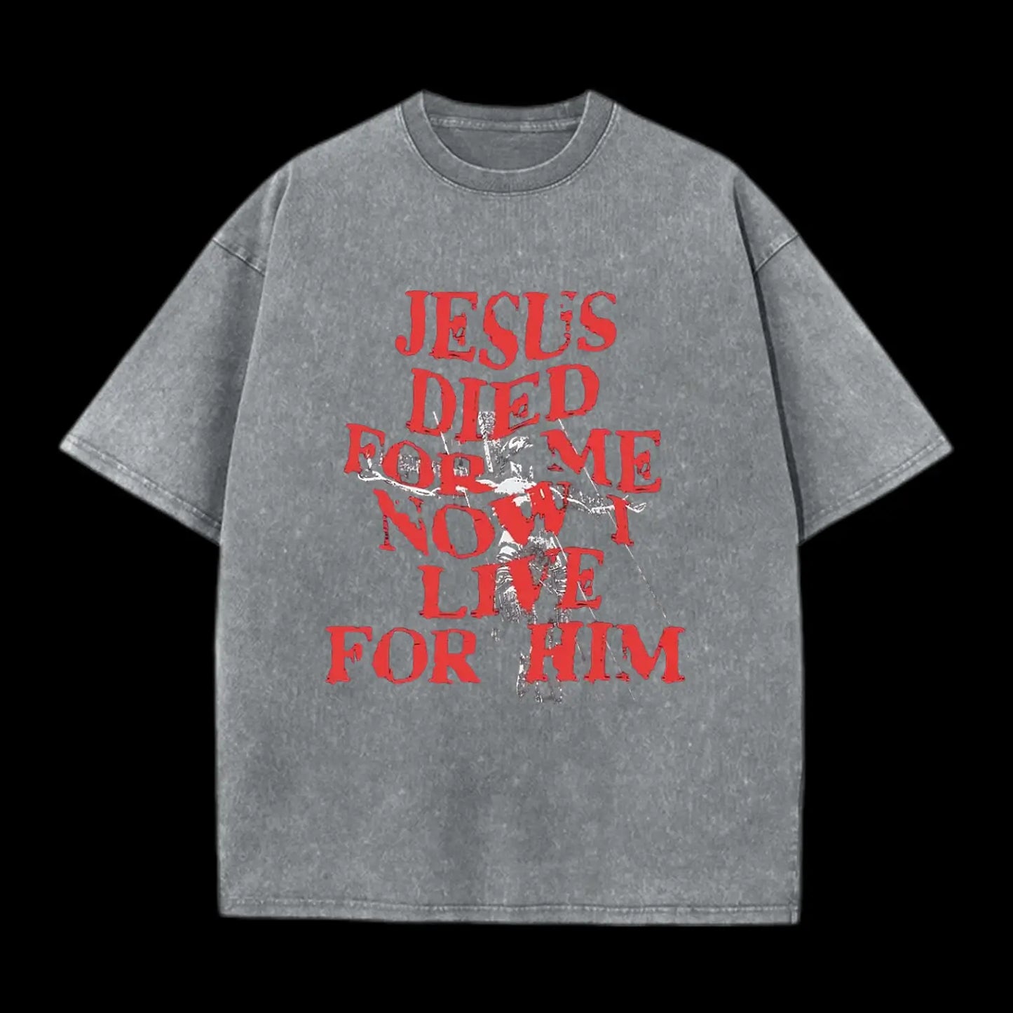 Jesus Died For Us Christian Washed T-Shirt