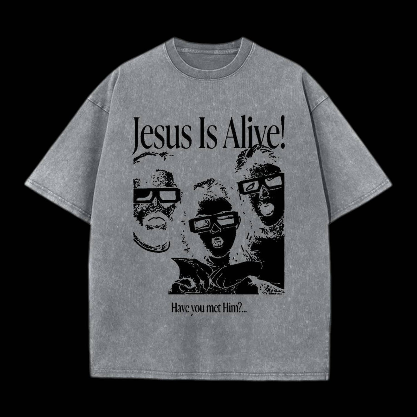 Jesus Is Alive Christian Washed T-Shirt
