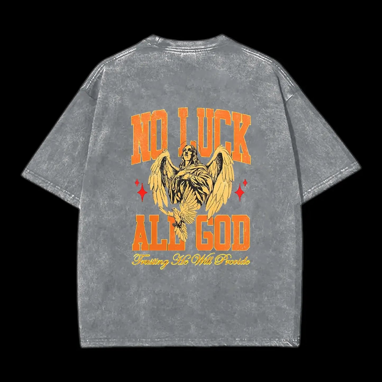 No Luck All God Tee