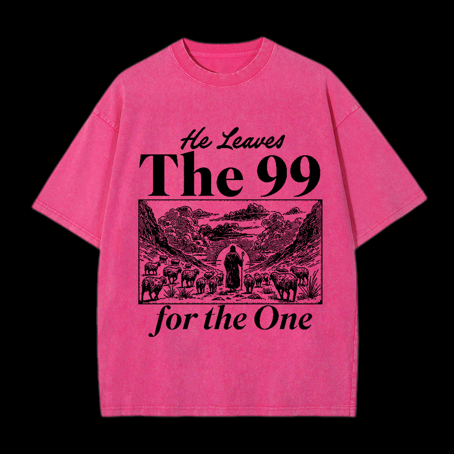 HE LEAVE THE 99 CHRISTIAN TEE