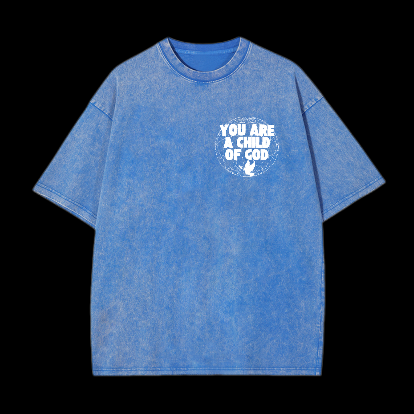 You Are A Child Of God Washed T-Shirt