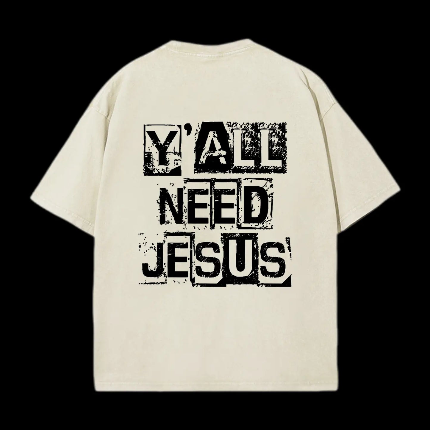 Y'all Need Jesus Print Short Sleeve T-Shirt