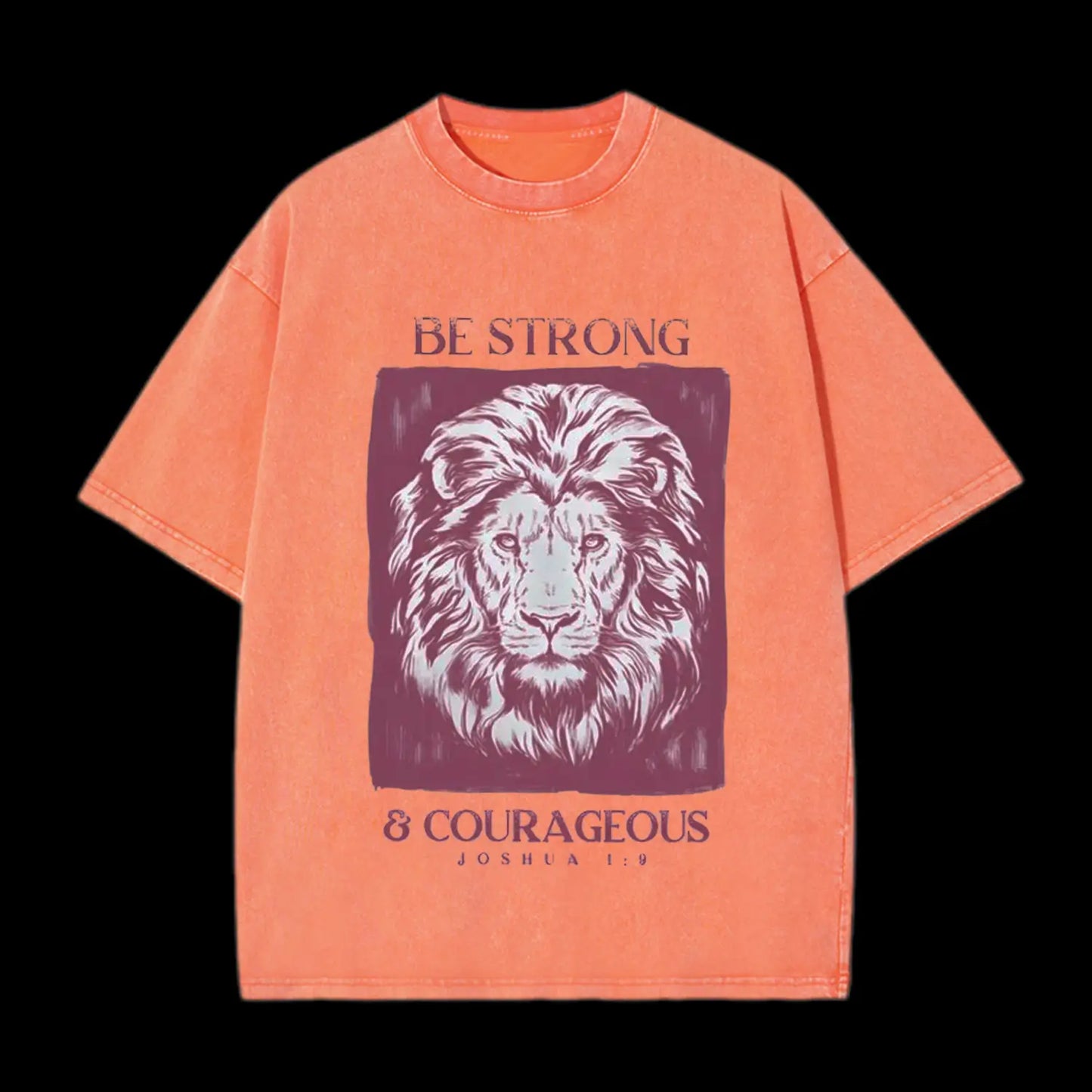 BE STRONG AND COURAGEOUS CHRISTIAN TEE