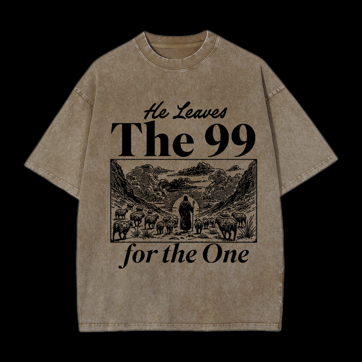 HE LEAVE THE 99 CHRISTIAN TEE