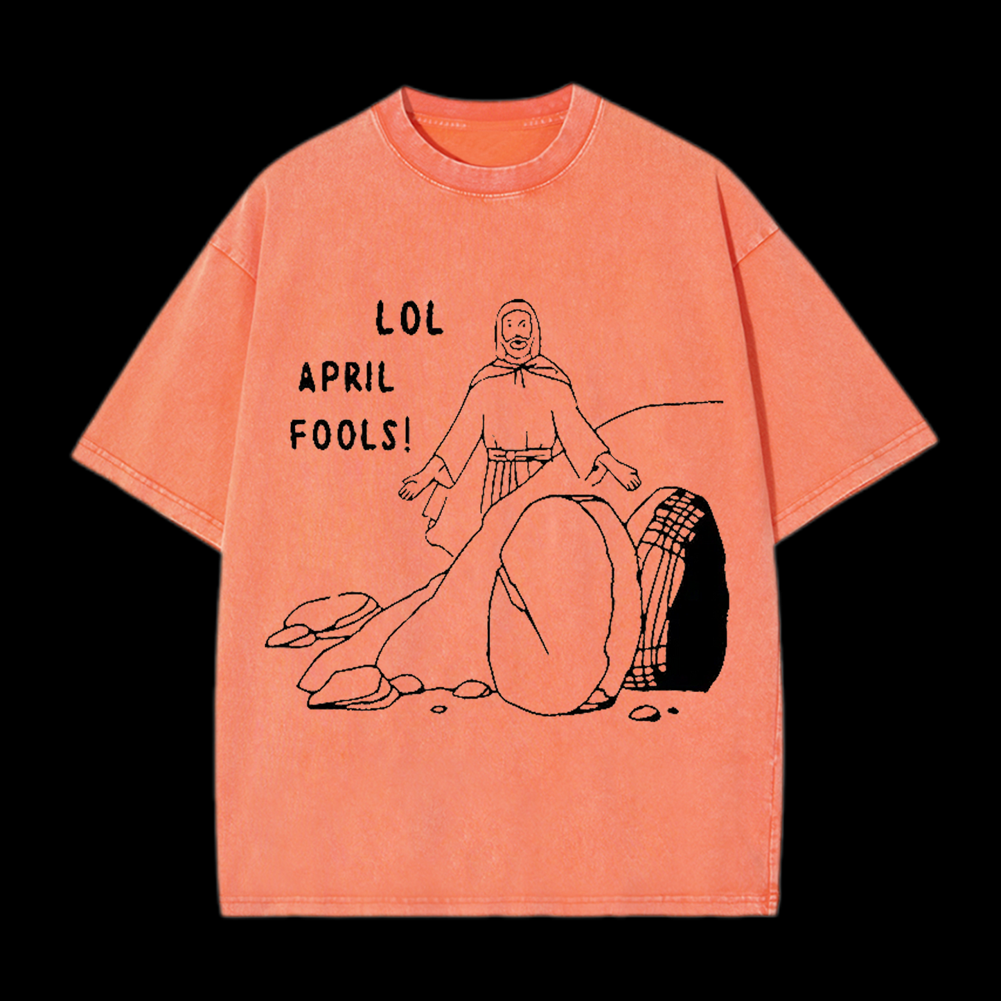 LOL April Fools Christian tee