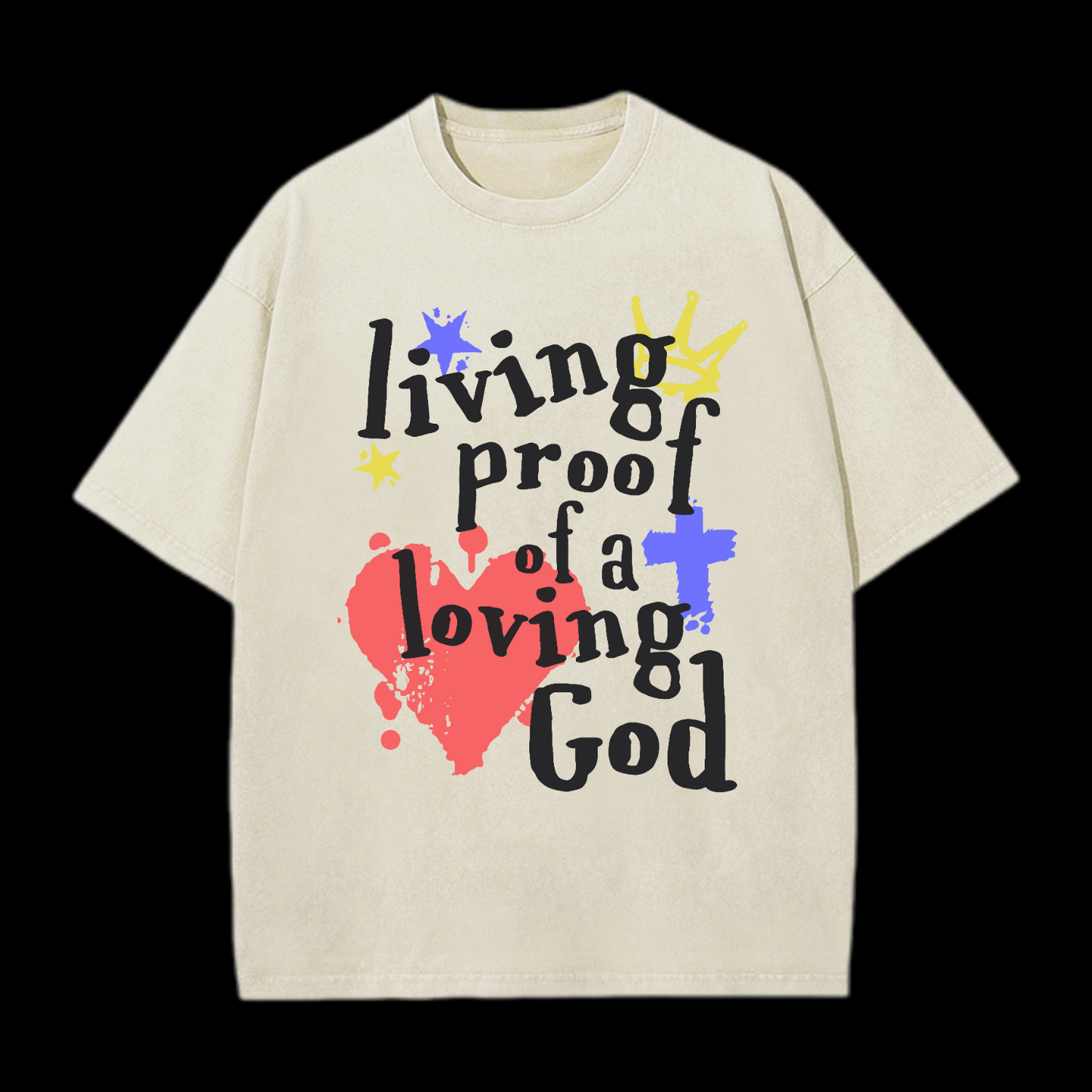Living Proof Of A Loving God Washed T-Shirt