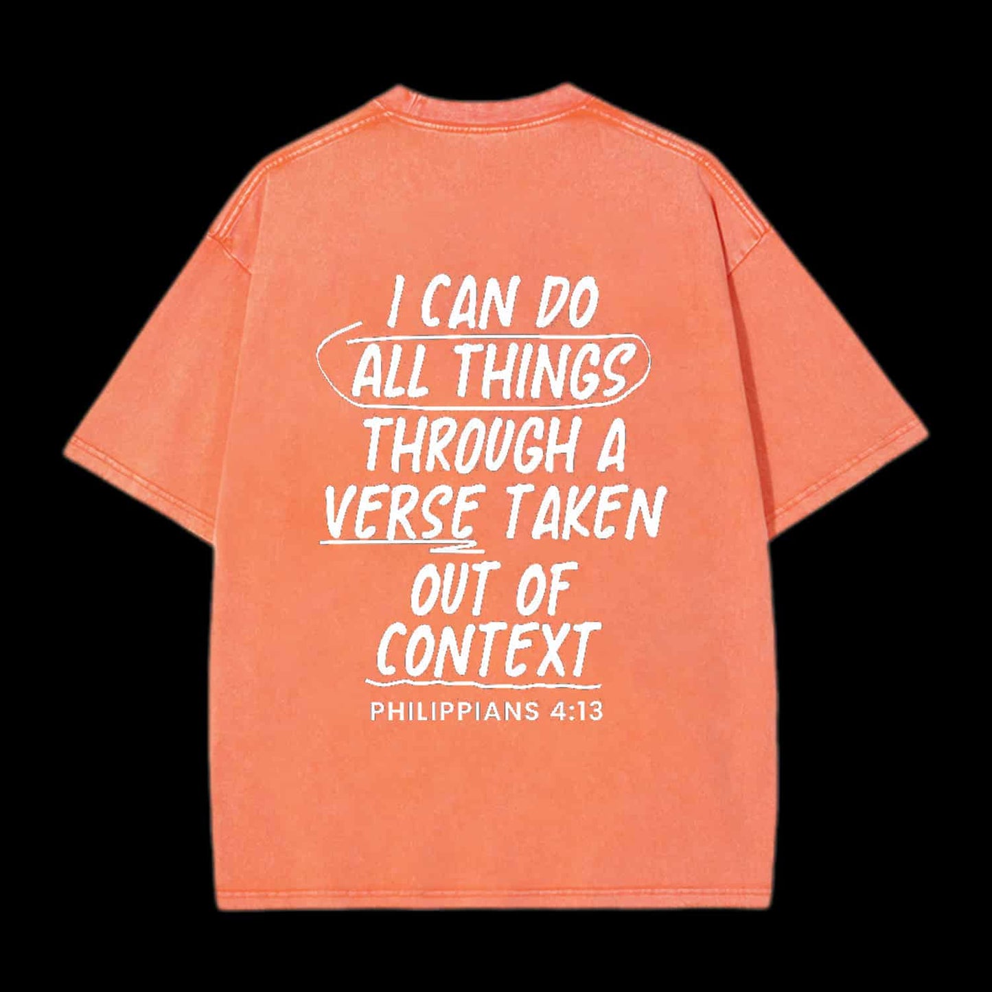 I CAN DO ALL THINGS THROUGH A VERSE CHRISTIAN TEE