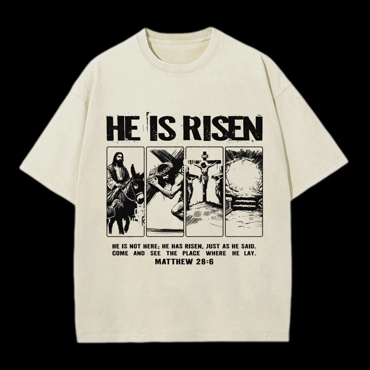 HE IS RISEN CHRISTIAN WASHED T-SHIRT