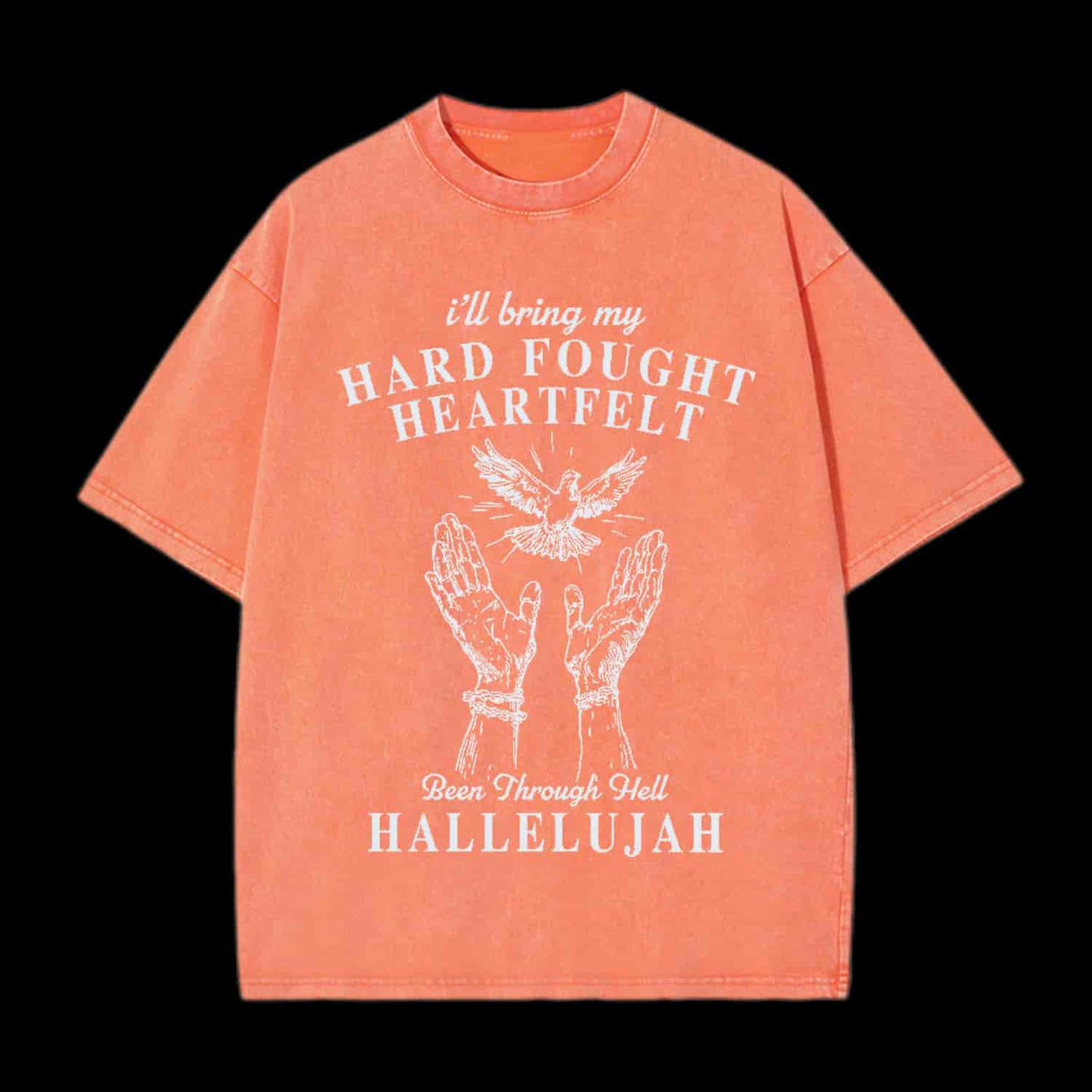 HARD FOUGHT HEARTFELT HALLELUJAH CHRISTIAN TEE