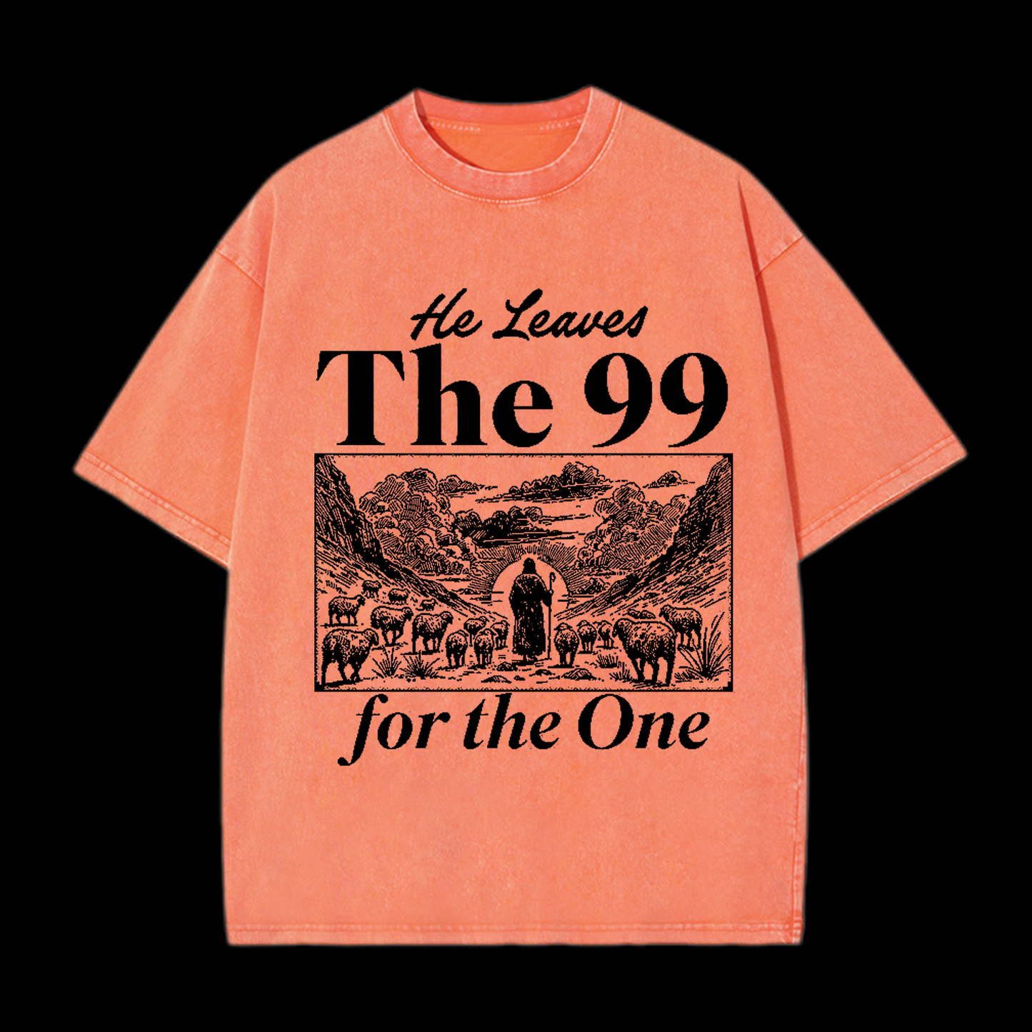 HE LEAVE THE 99 CHRISTIAN TEE