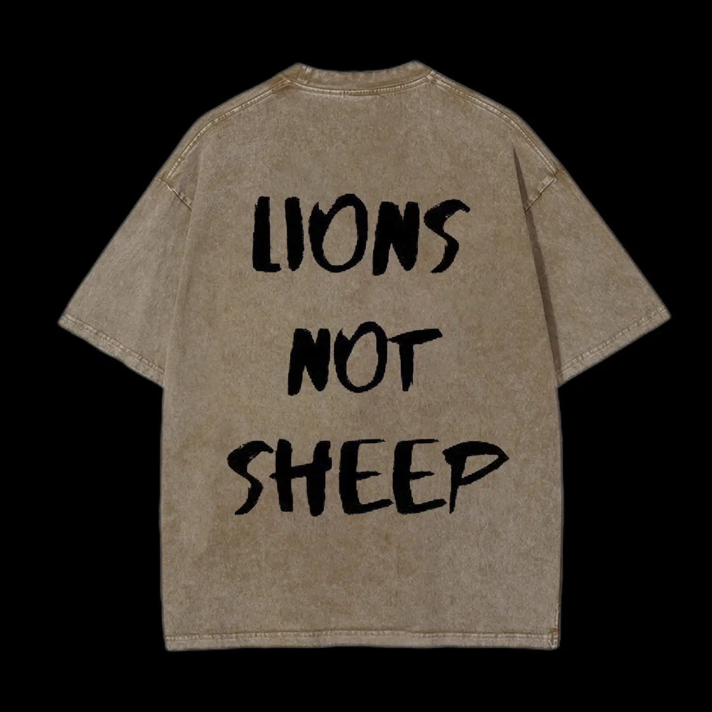 Lions Not Sheep Washed T-Shirt