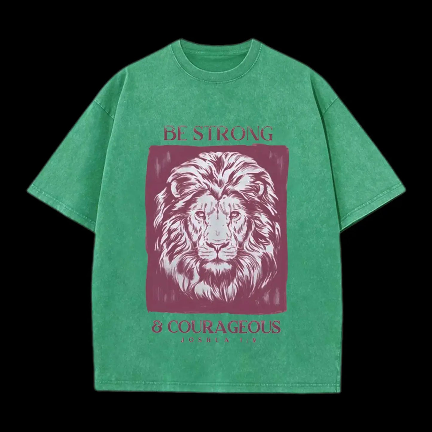 BE STRONG AND COURAGEOUS CHRISTIAN TEE