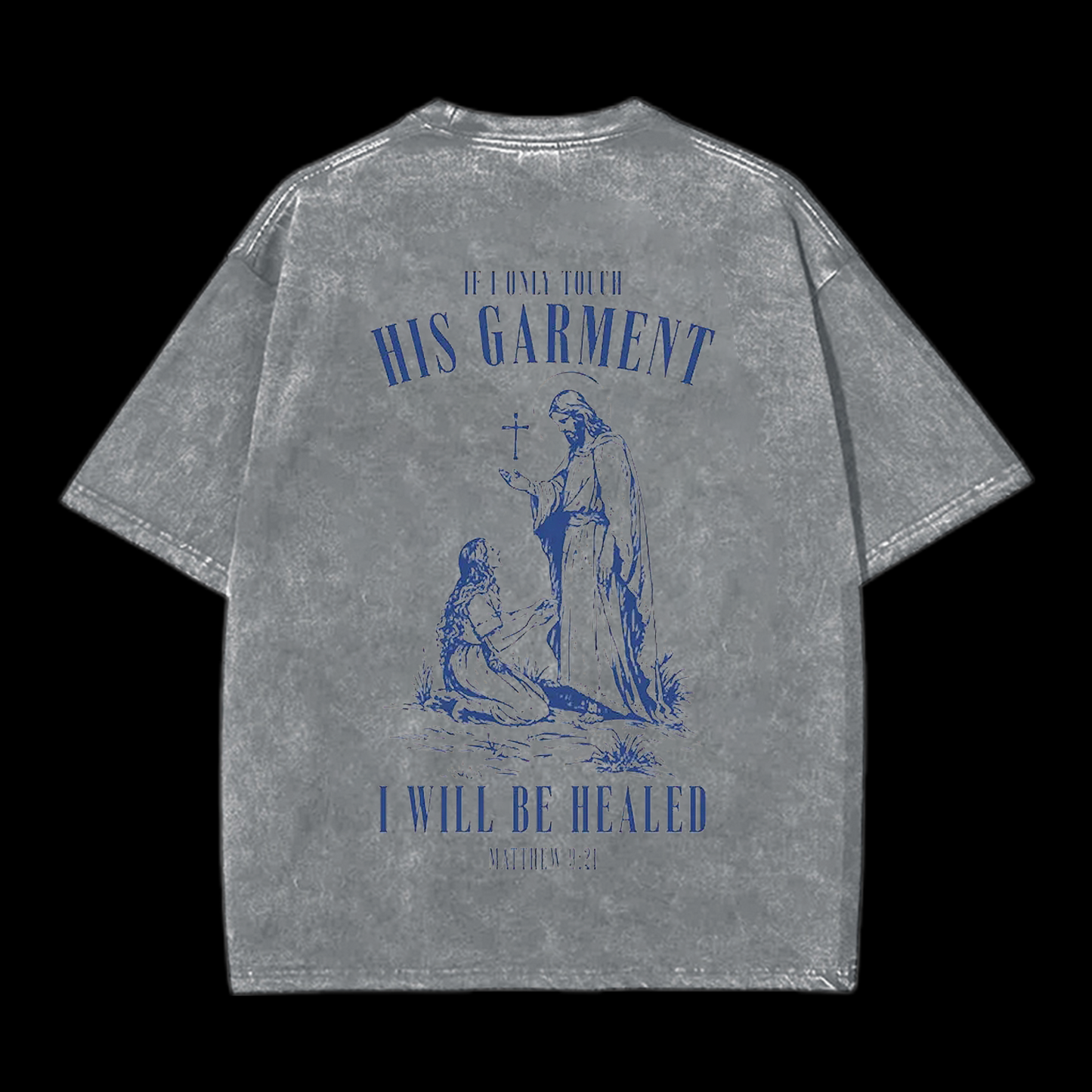 Touch His Garment Christian tee