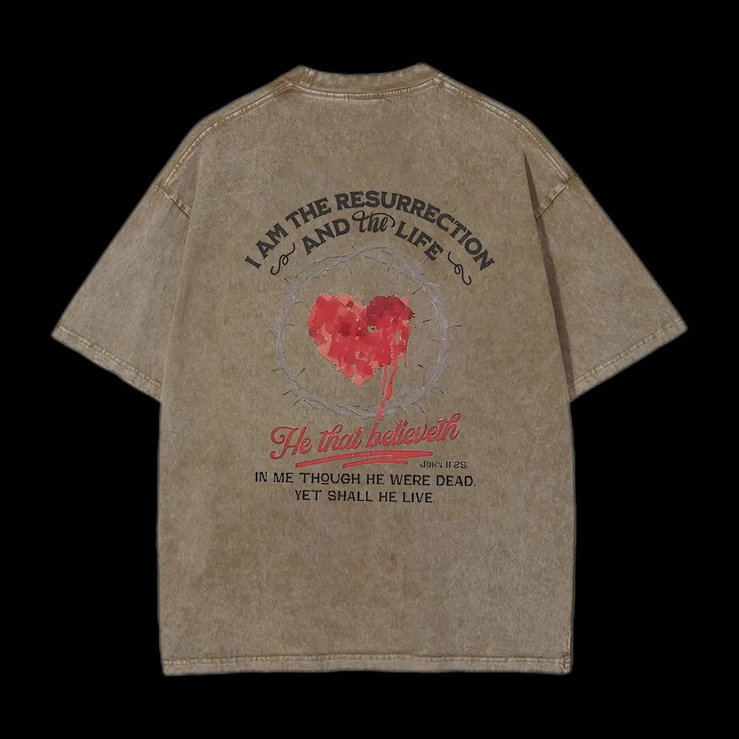 I Am The Resurrection Christian Washed T-Shirt
