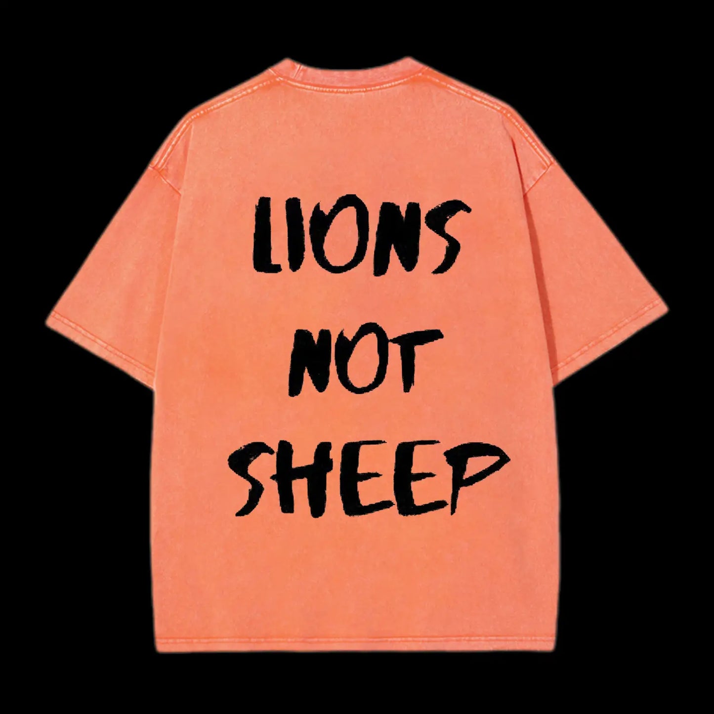 Lions Not Sheep Washed T-Shirt