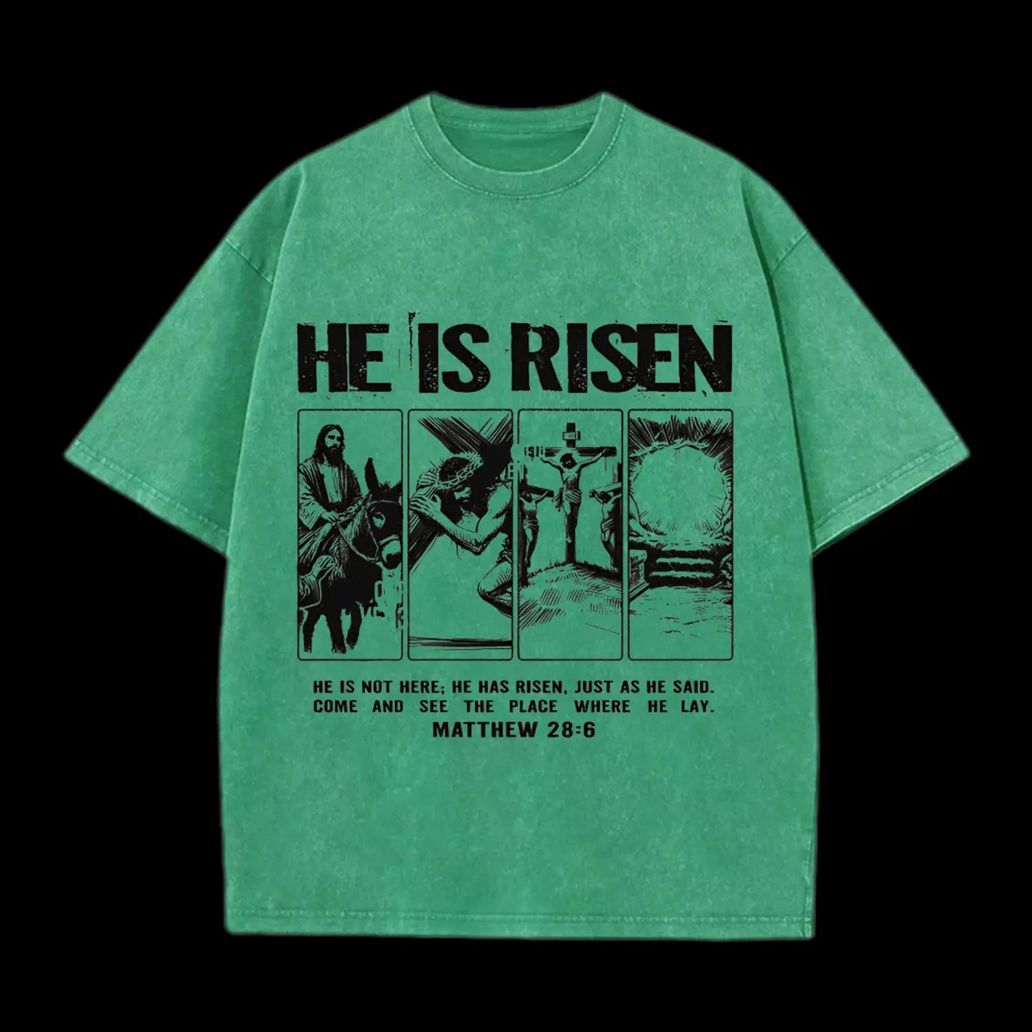 HE IS RISEN CHRISTIAN WASHED T-SHIRT