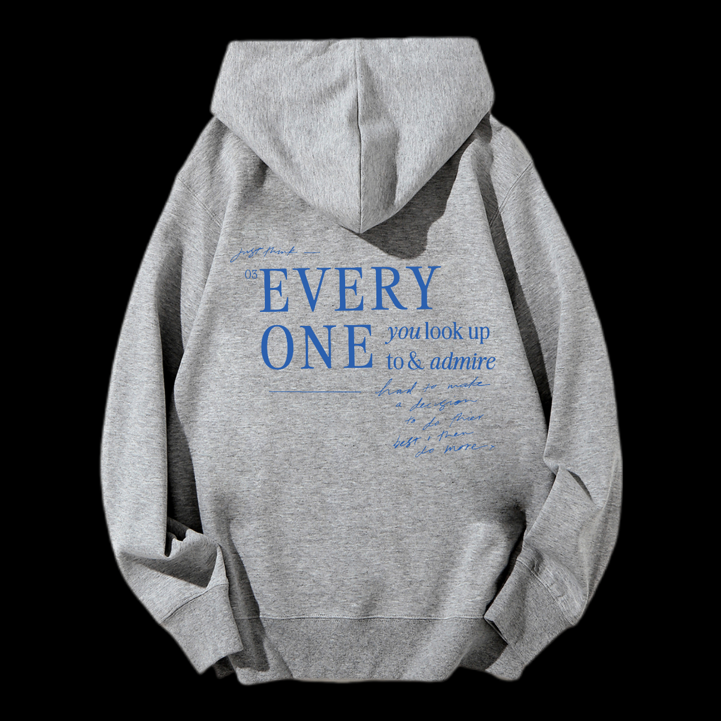 Every One You Look Up Drawstring Hoodie