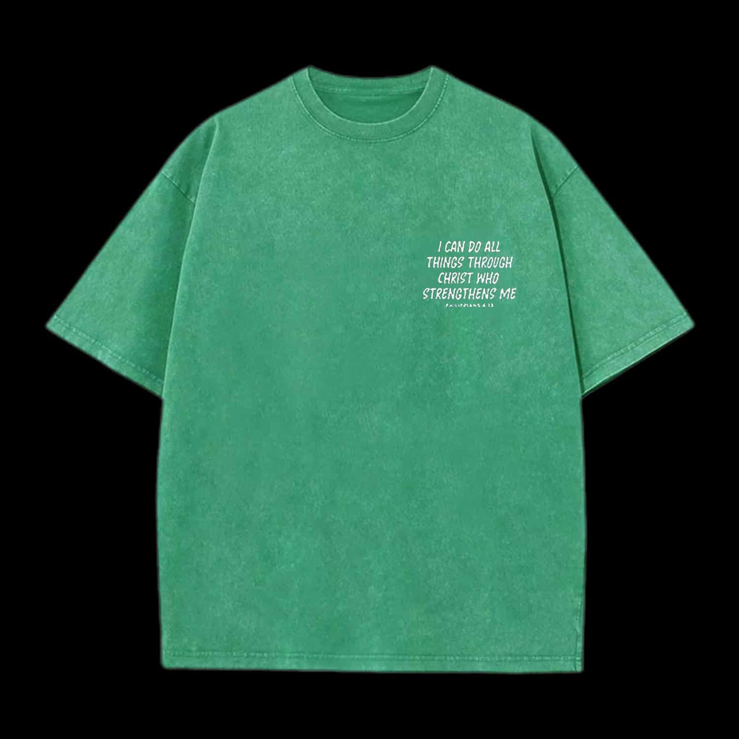 I CAN DO ALL THINGS THROUGH A VERSE CHRISTIAN TEE