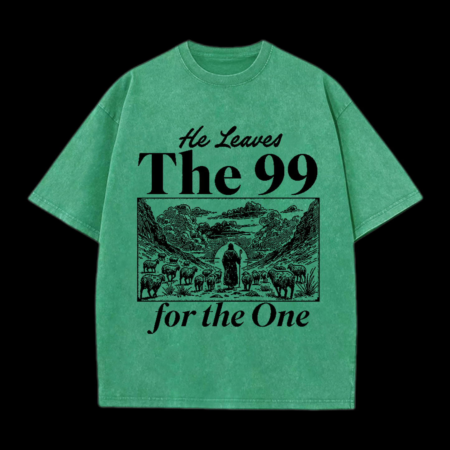 HE LEAVE THE 99 CHRISTIAN TEE