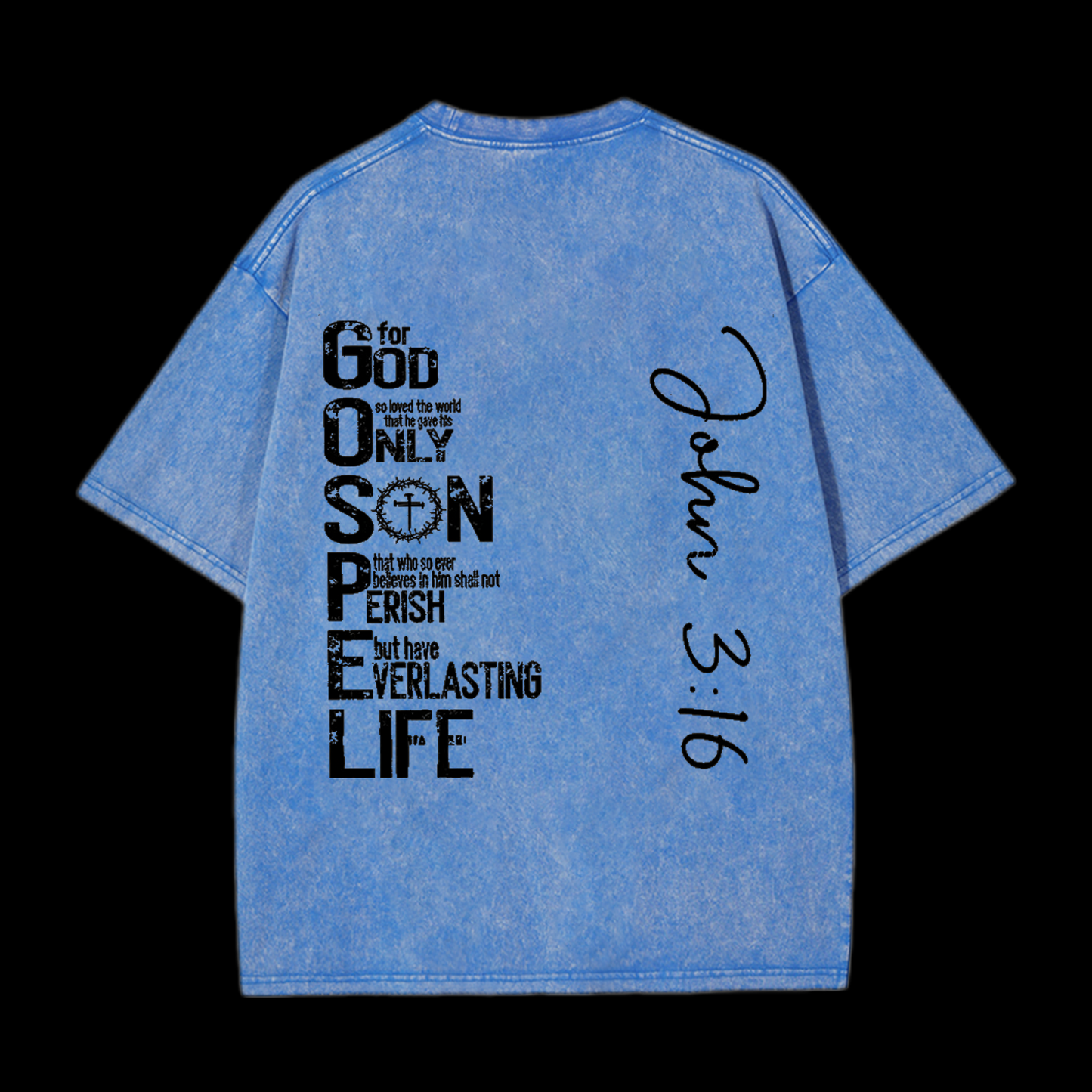 For God Only Son Christian tee