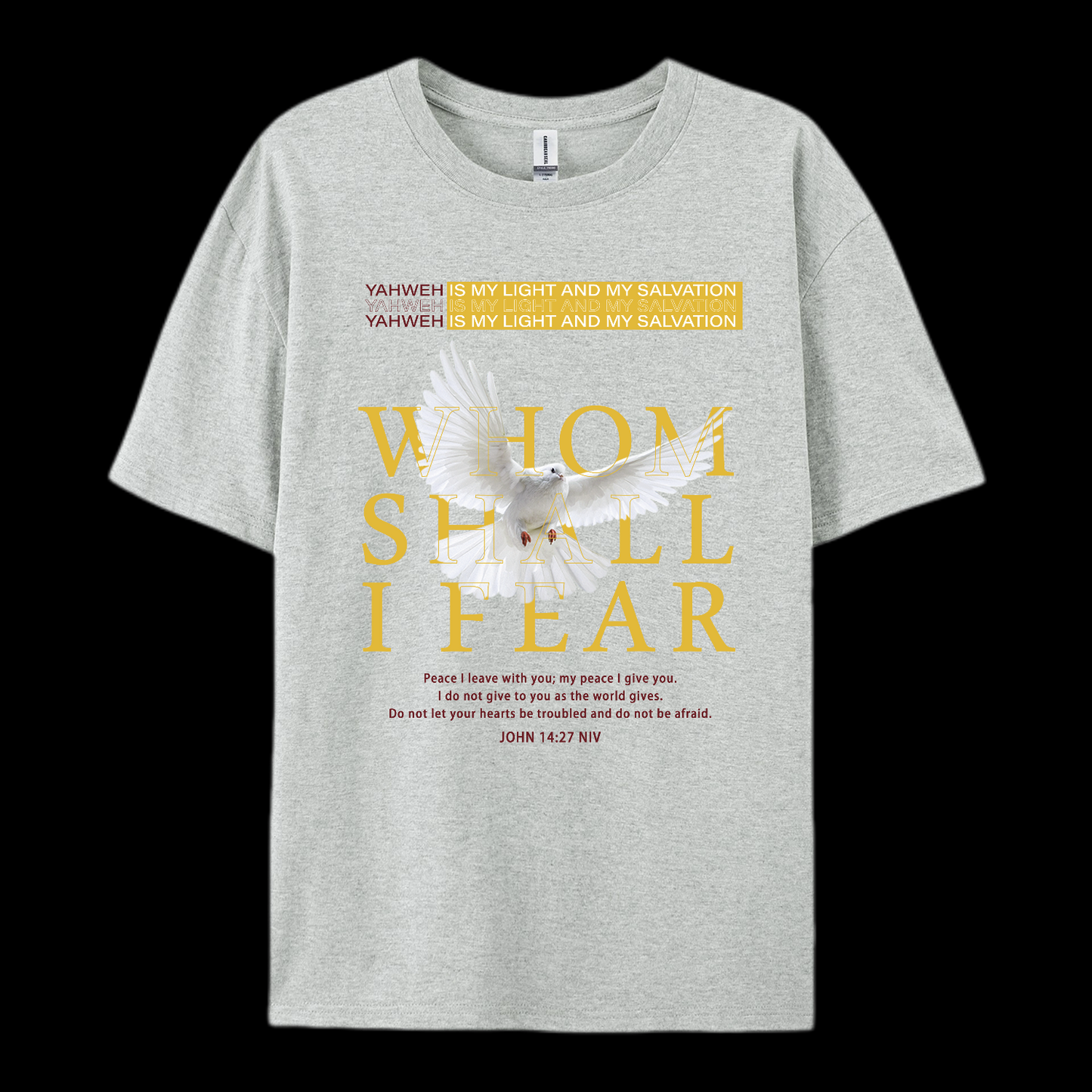 Whom Shall I Fear Cotton T-Shirt