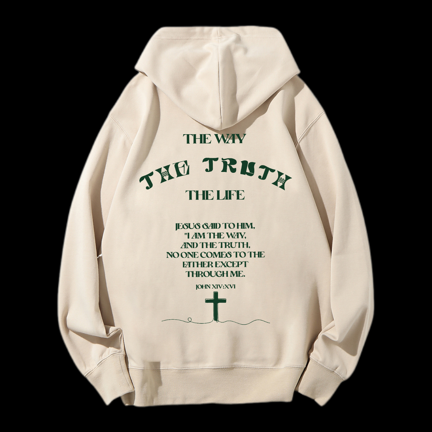 The Way The Truth The Life Drawstring Hoodie