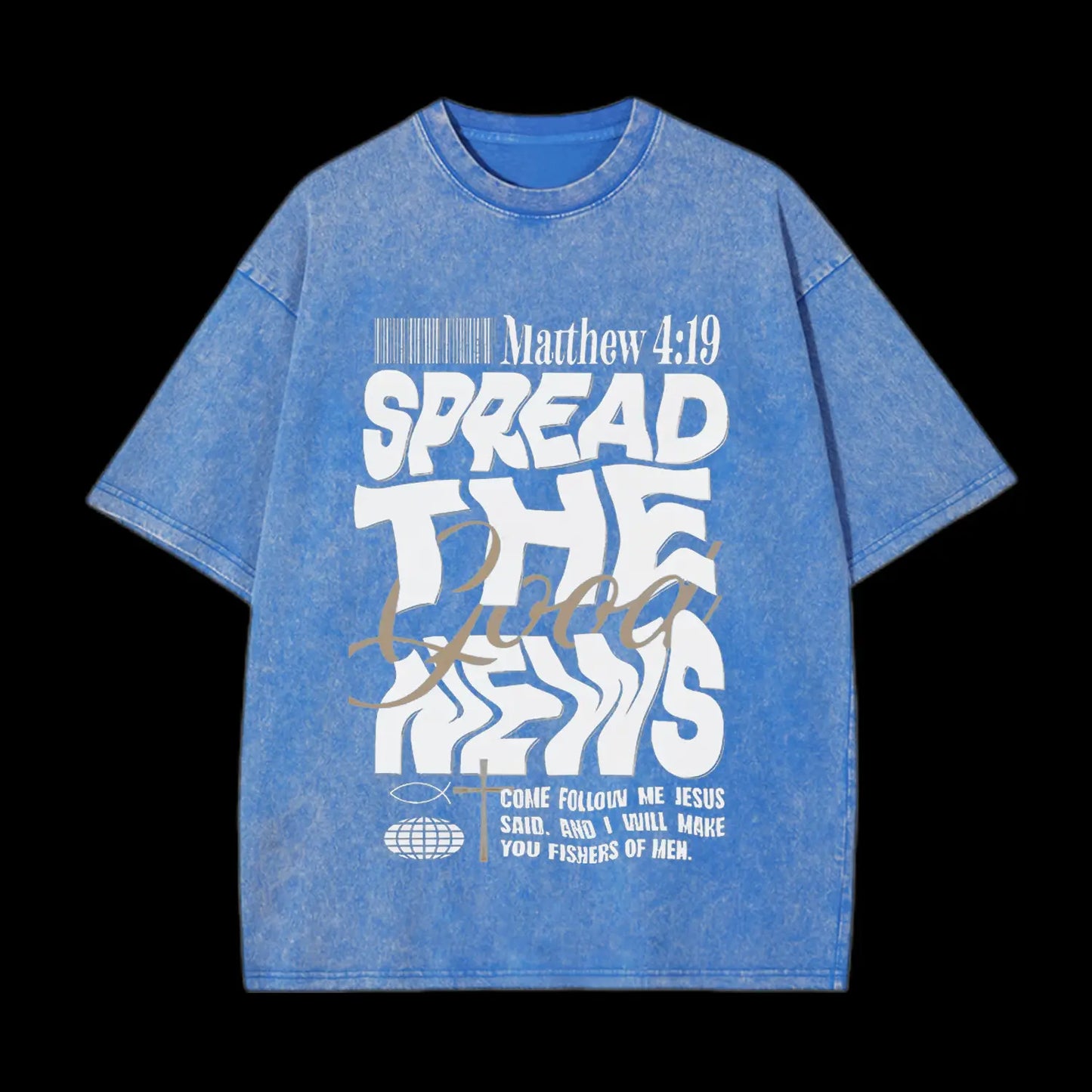 SPEREAD THE GOOD NEWS CHRISTIAN TEE