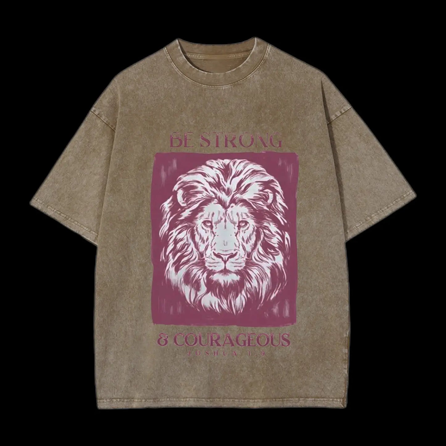 BE STRONG AND COURAGEOUS CHRISTIAN TEE