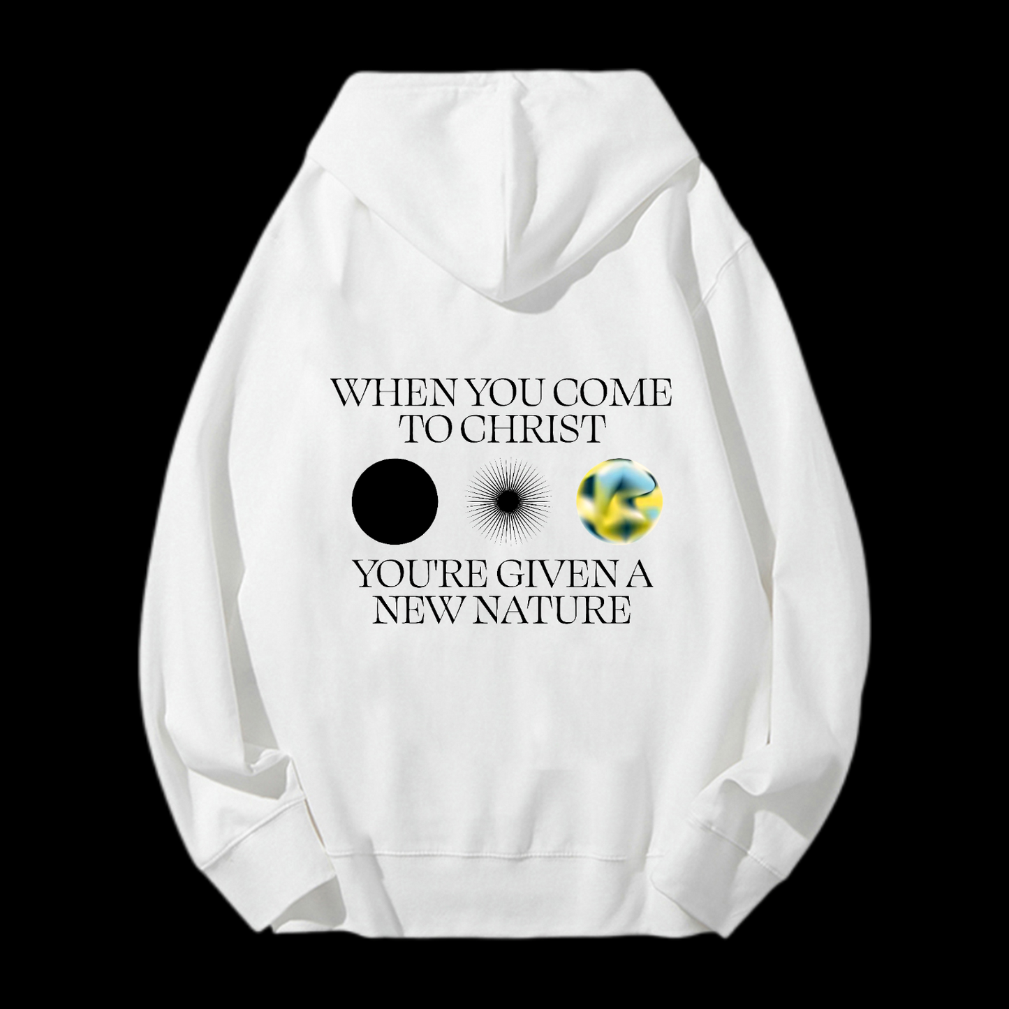 When You Come To Christ Drawstring Hoodie