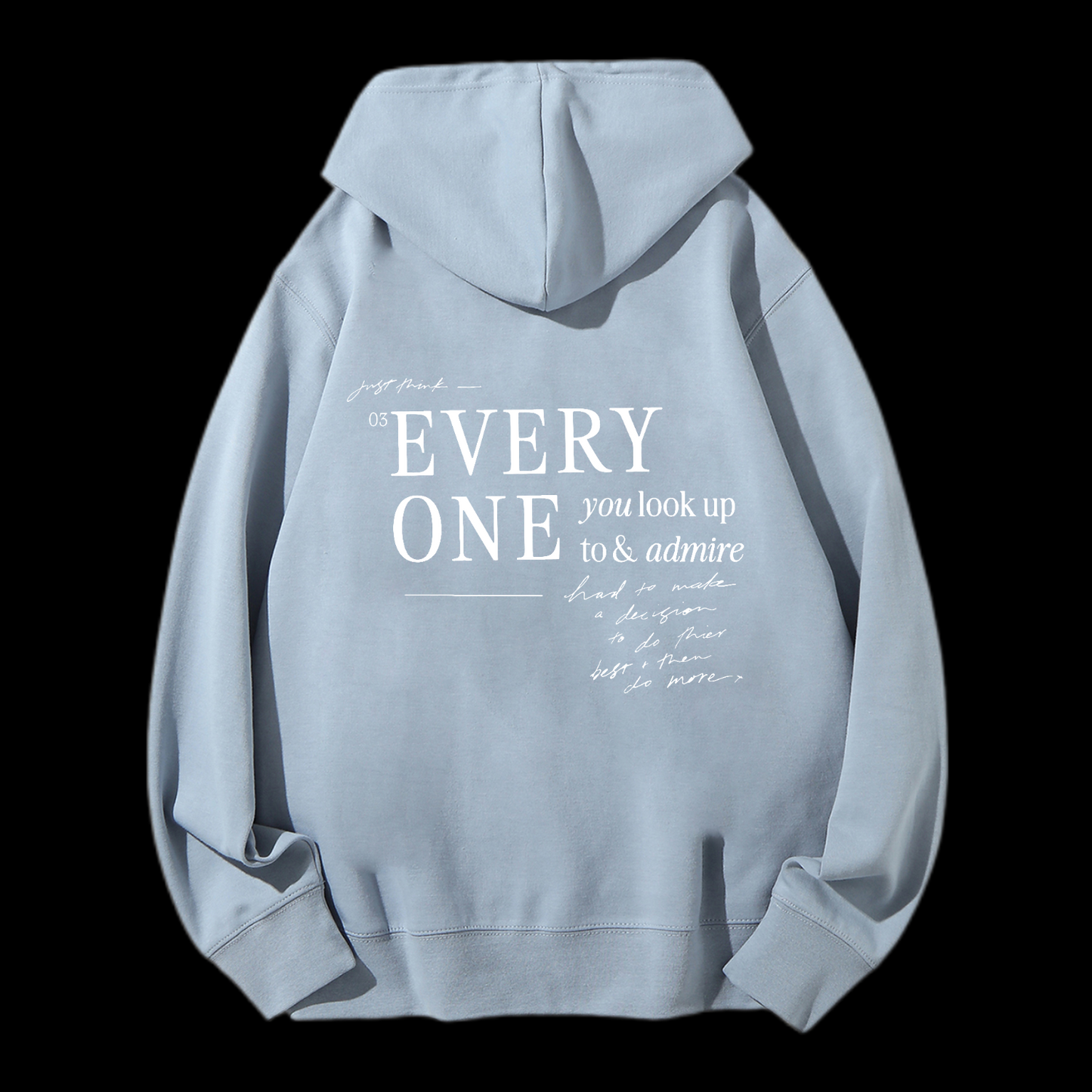Every One You Look Up Drawstring Hoodie