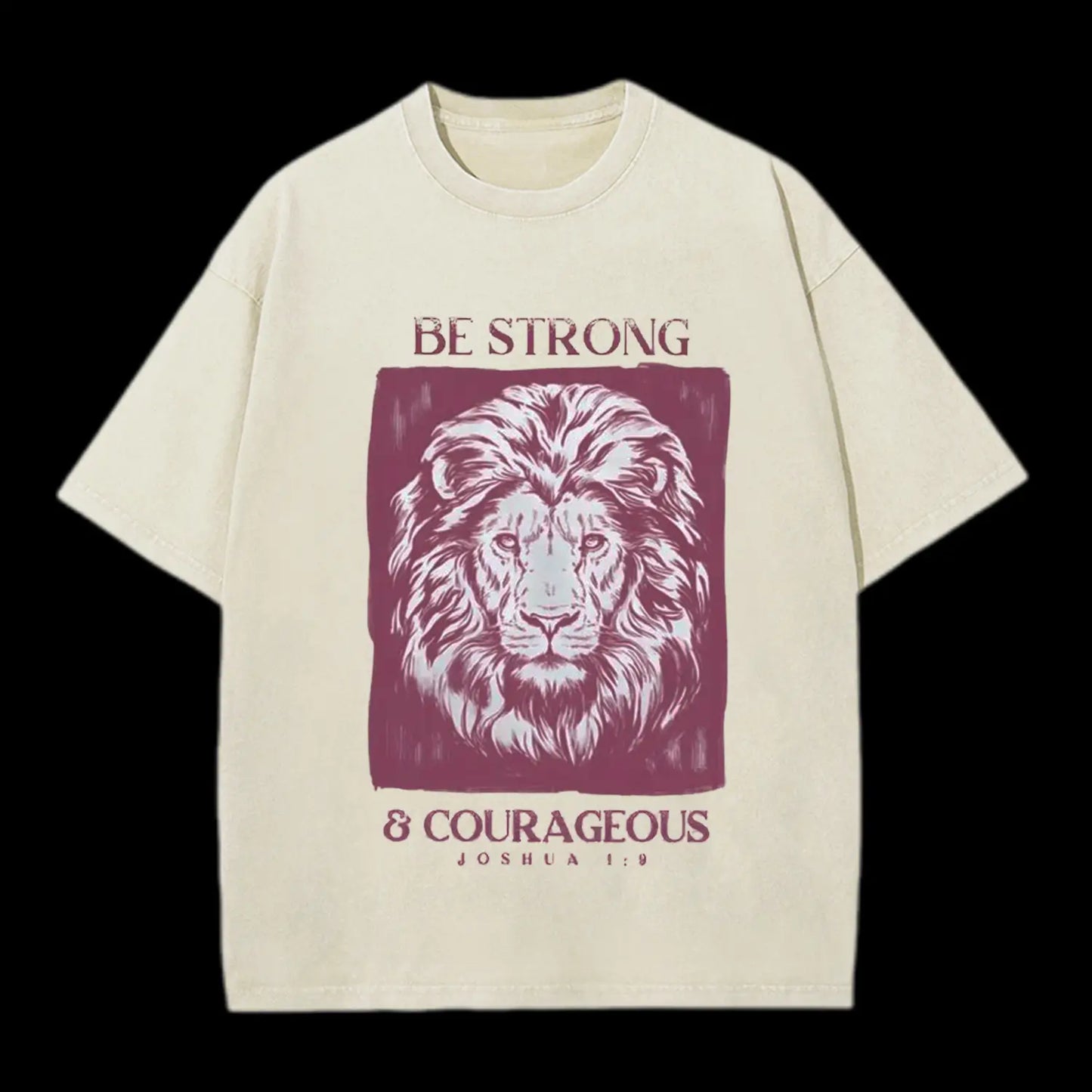 BE STRONG AND COURAGEOUS CHRISTIAN TEE