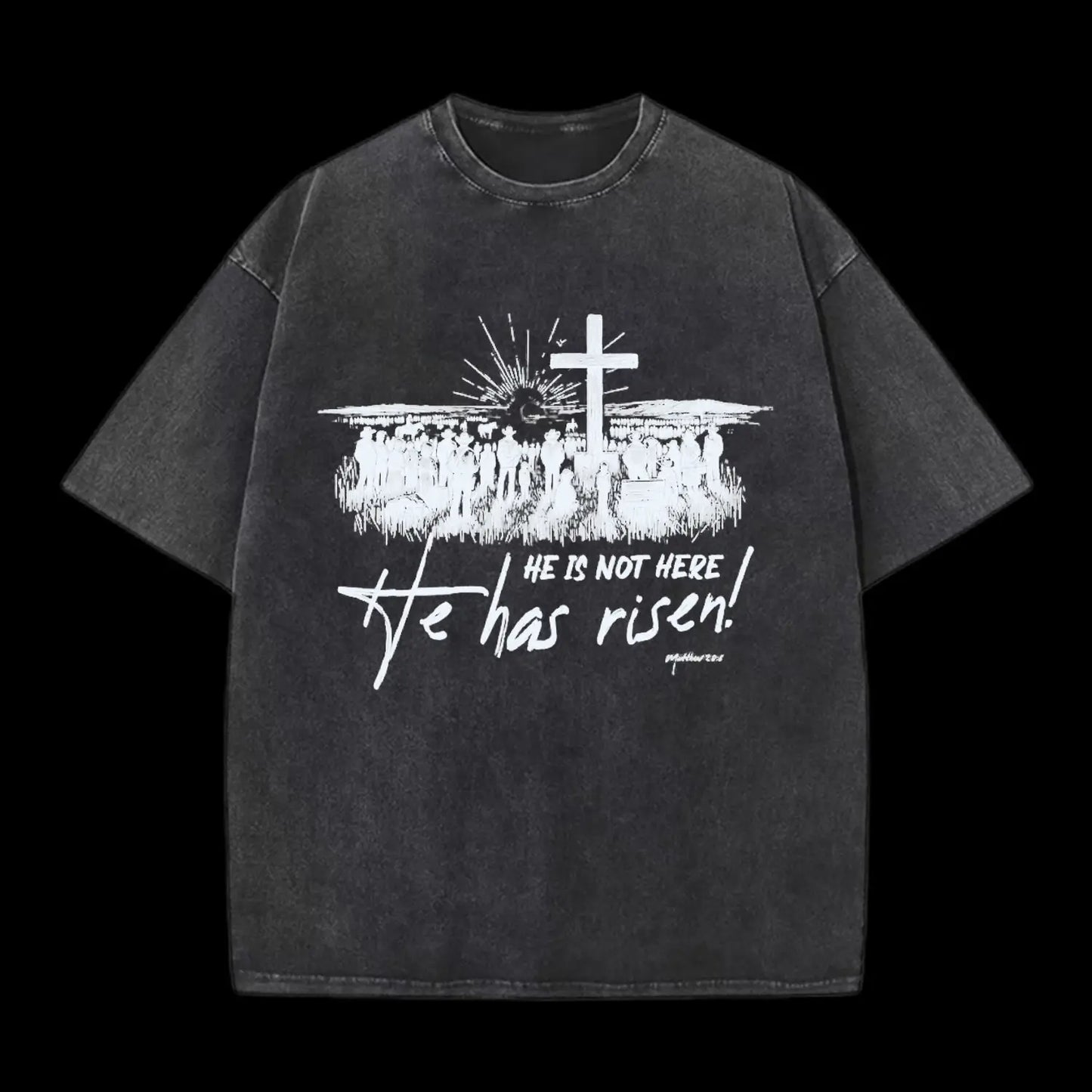 He Has Risen Christian Washed T-Shirt