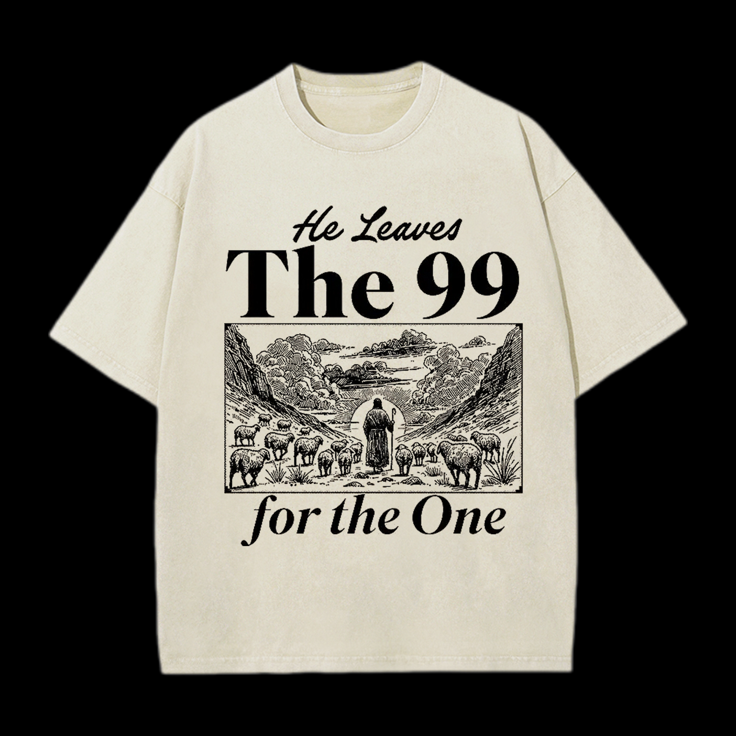 HE LEAVE THE 99 CHRISTIAN TEE
