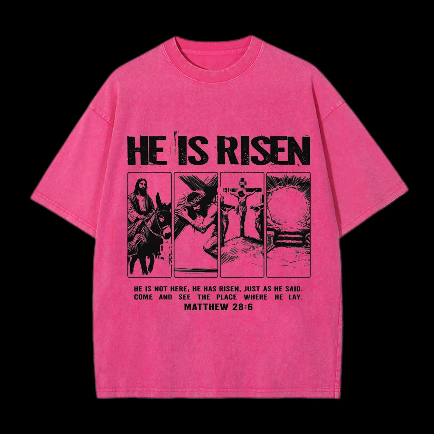 HE IS RISEN CHRISTIAN WASHED T-SHIRT