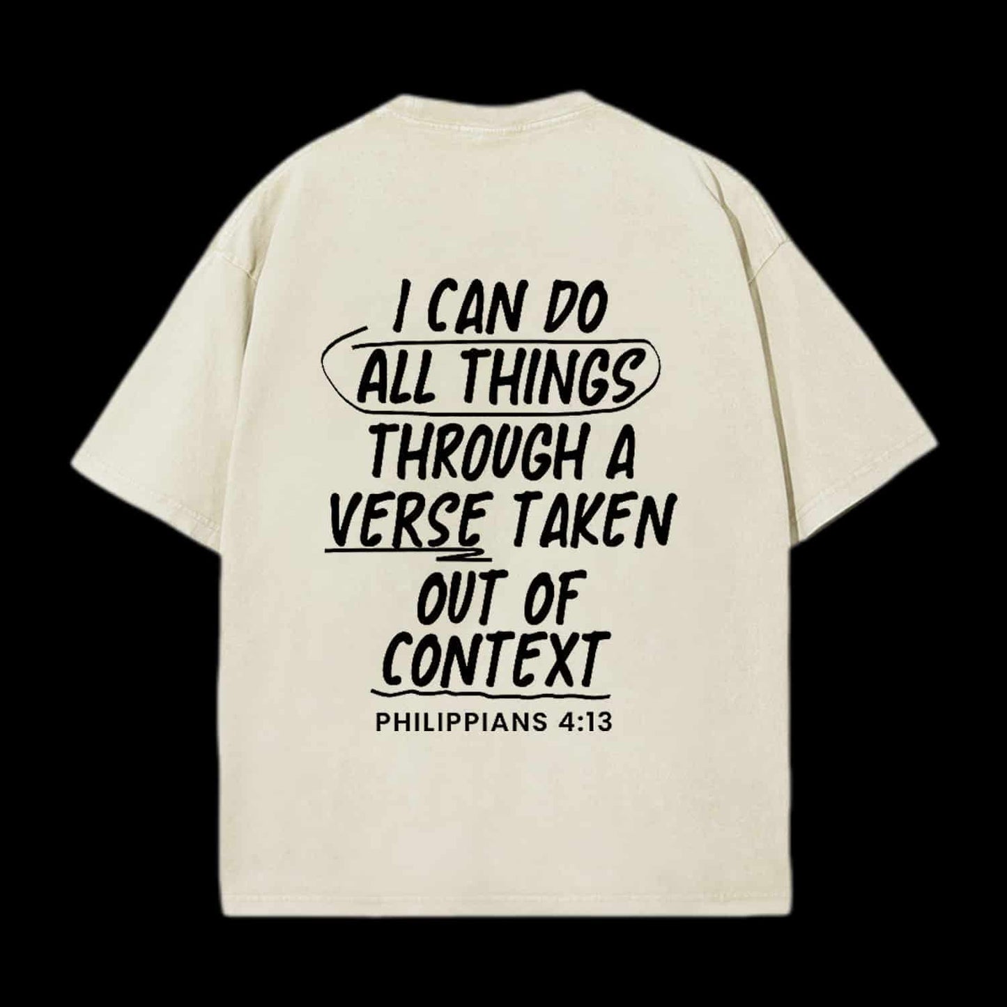 I CAN DO ALL THINGS THROUGH A VERSE CHRISTIAN TEE