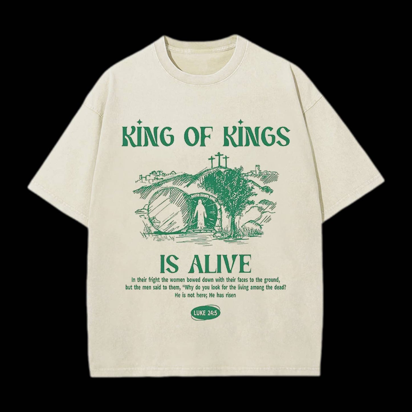 KING OF KINGS IS ALIVE CHRISTIAN TEE