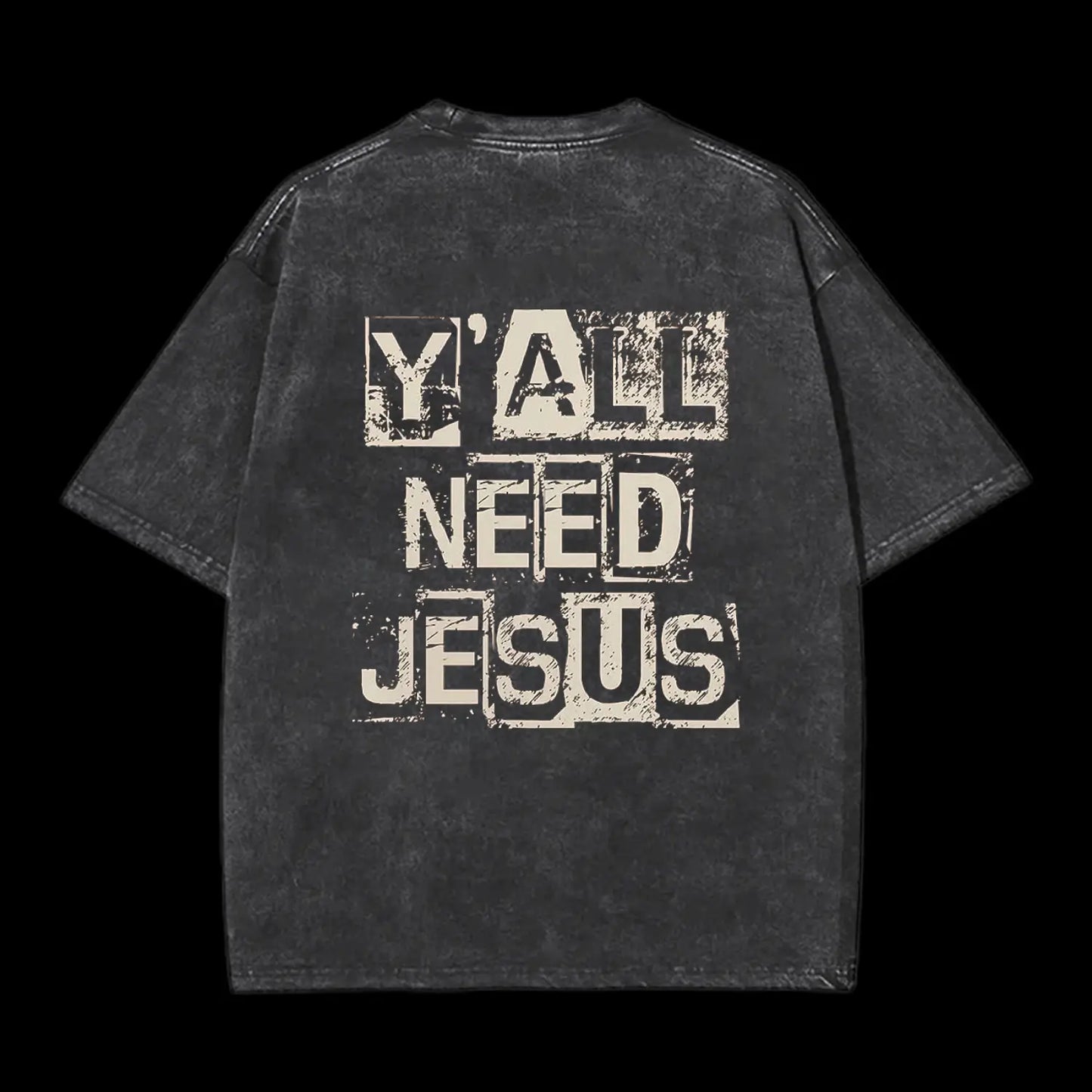 Y'all Need Jesus Print Short Sleeve T-Shirt