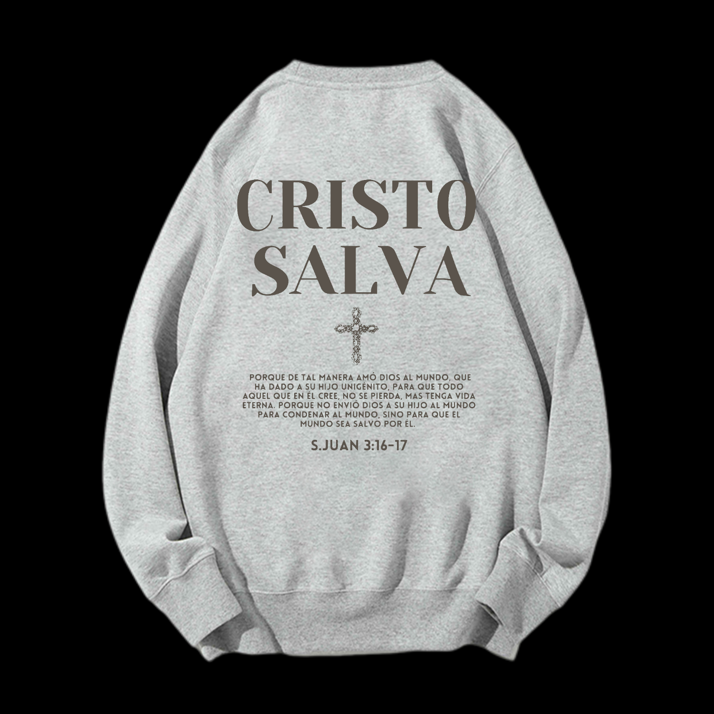 Cristo Salva Crewneck Sweatshirt