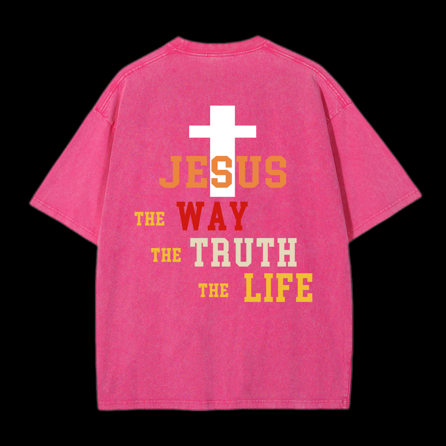 Jesus The Way The Truth The Life Washed T-Shirt