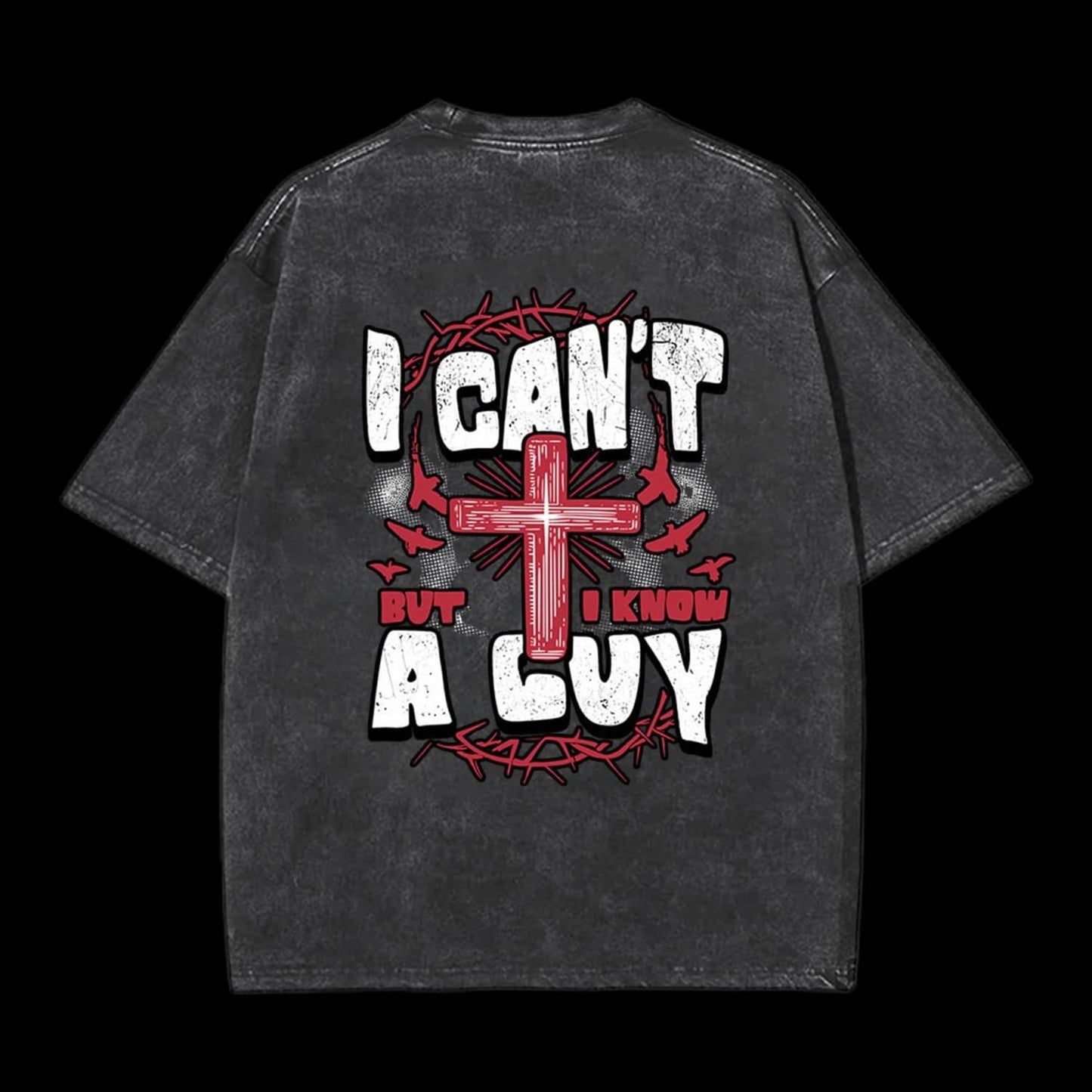 Can't But I Know A Guy Printed Men's Tee