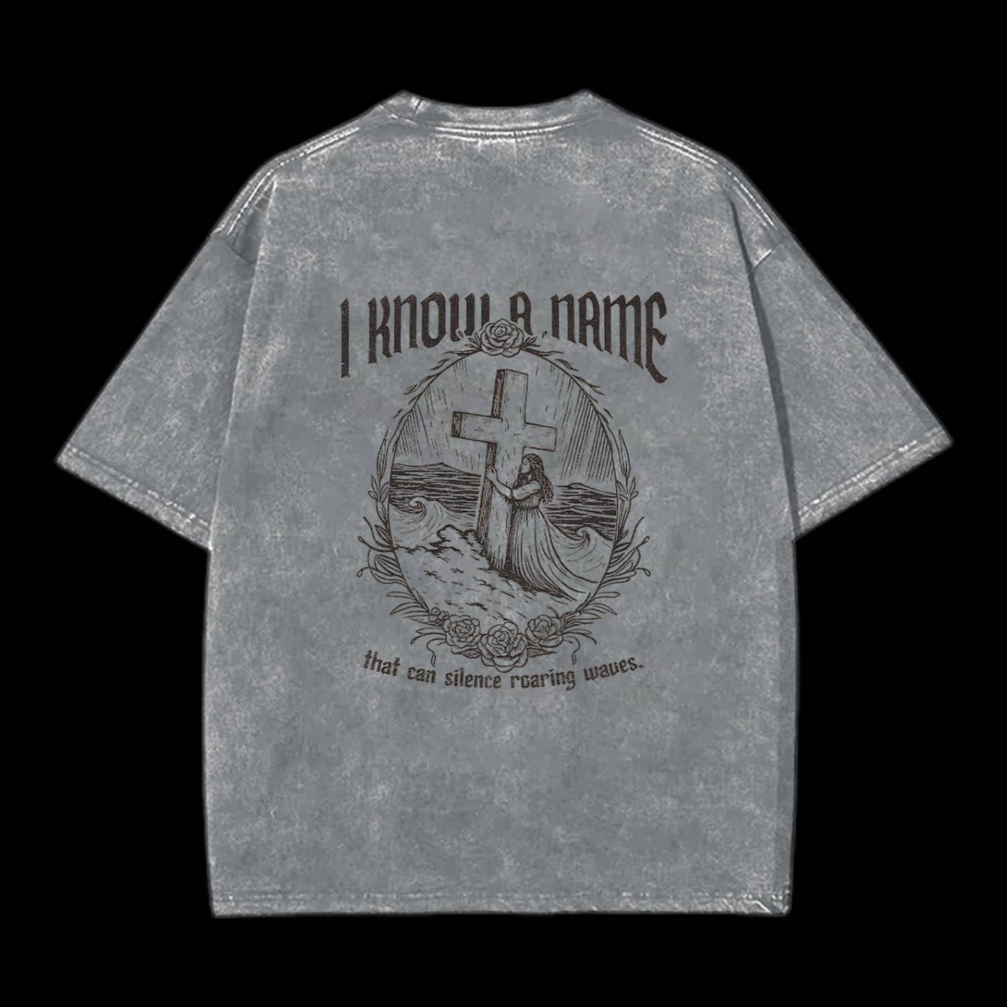 I Know A Name Christian Washed T-Shirt
