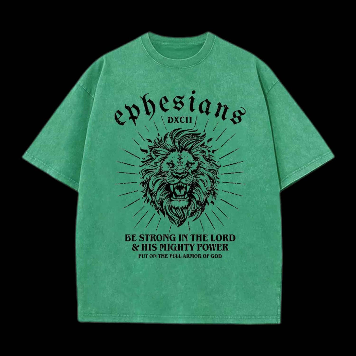 BE STRONG IN THE LORD CHRISTIAN TEE
