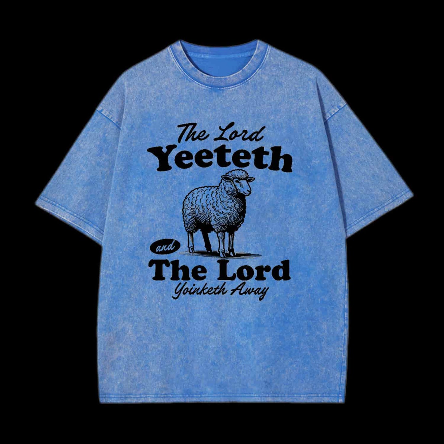 THE LORD YEETETH CHRISTIAN TEE