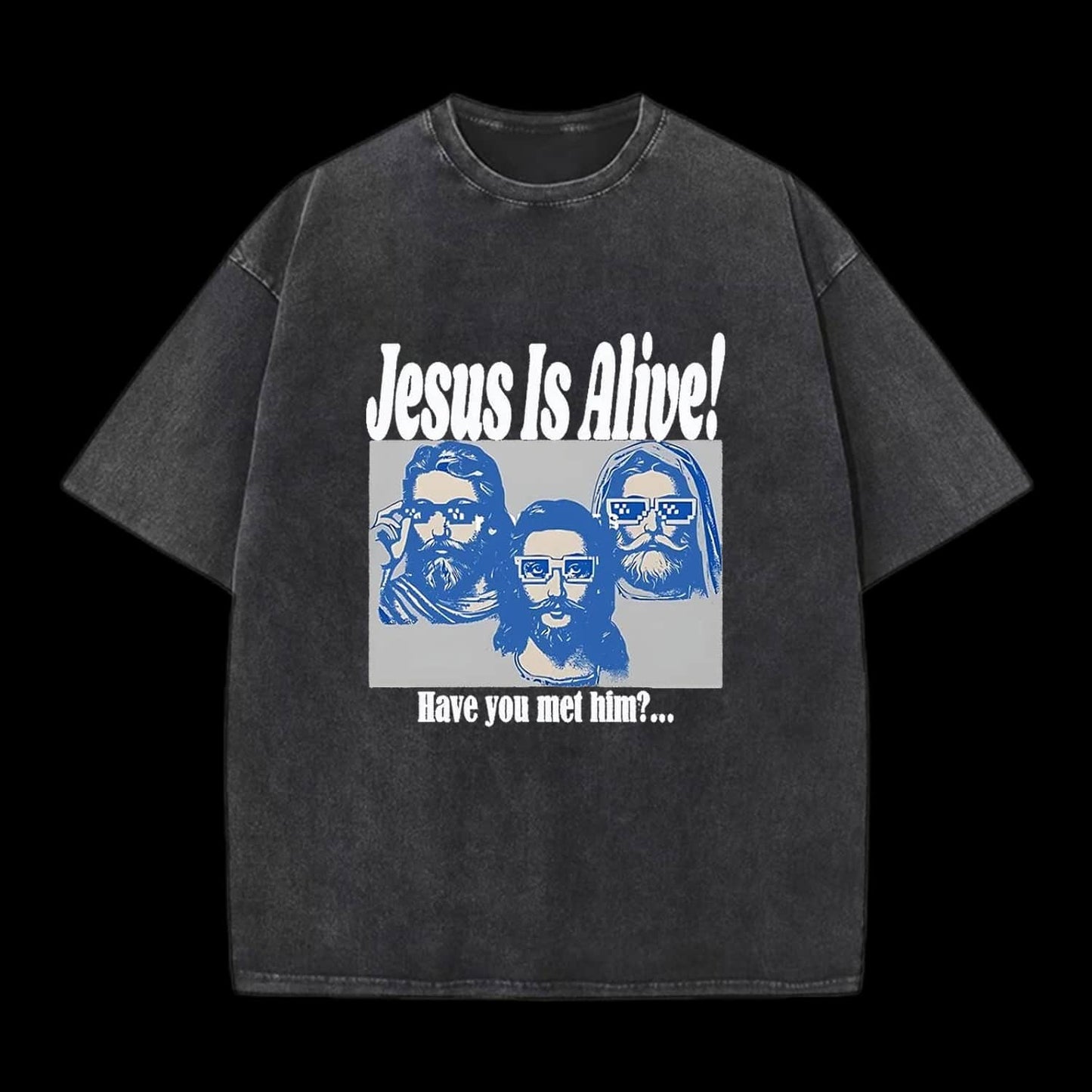 Jesus Is Alive Christian Washed T-Shirt