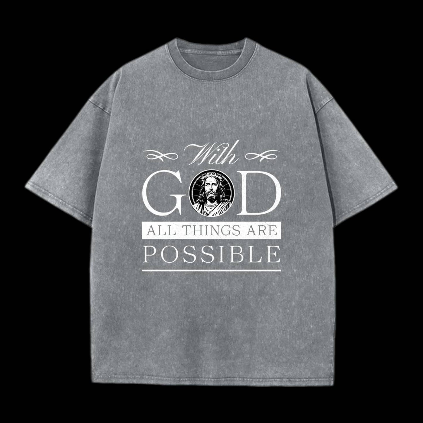 With God All Things Are Possible Christian Tee