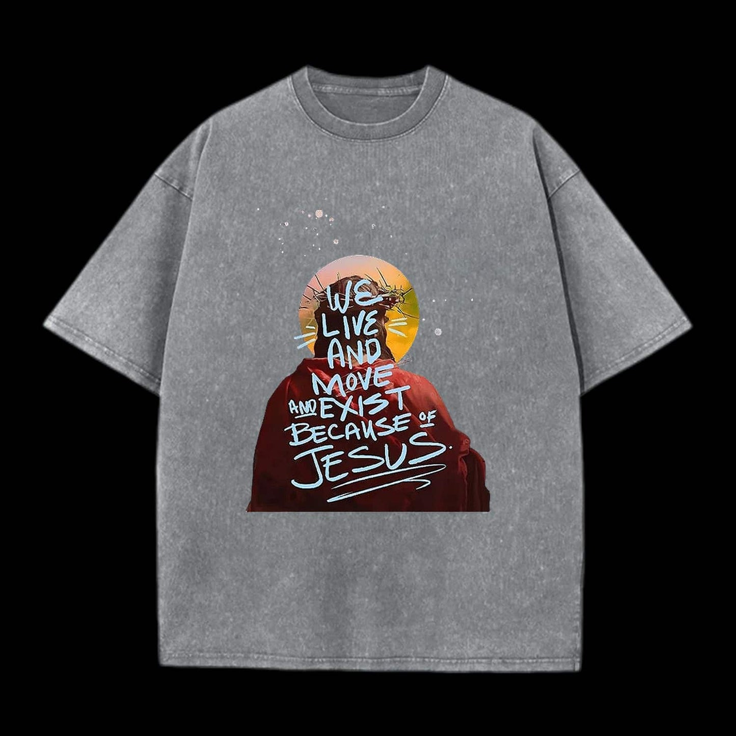 We Live And Move Washed T-Shirt