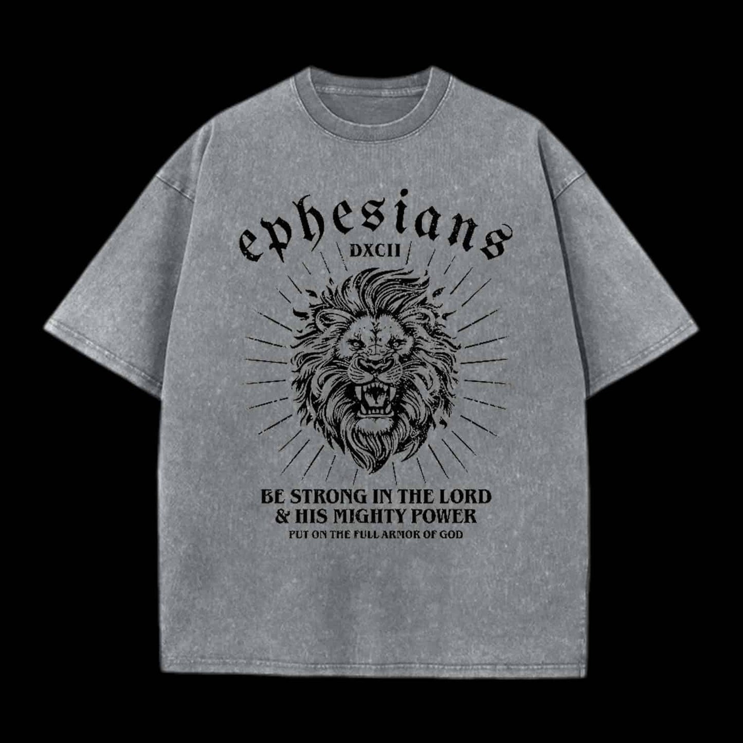 BE STRONG IN THE LORD CHRISTIAN TEE